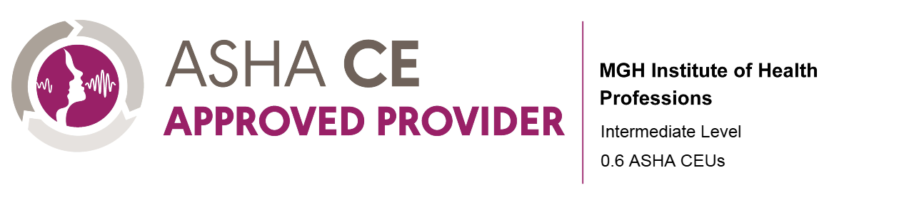 MGH Institute of Health Professions intermediate level .6 asha ceus