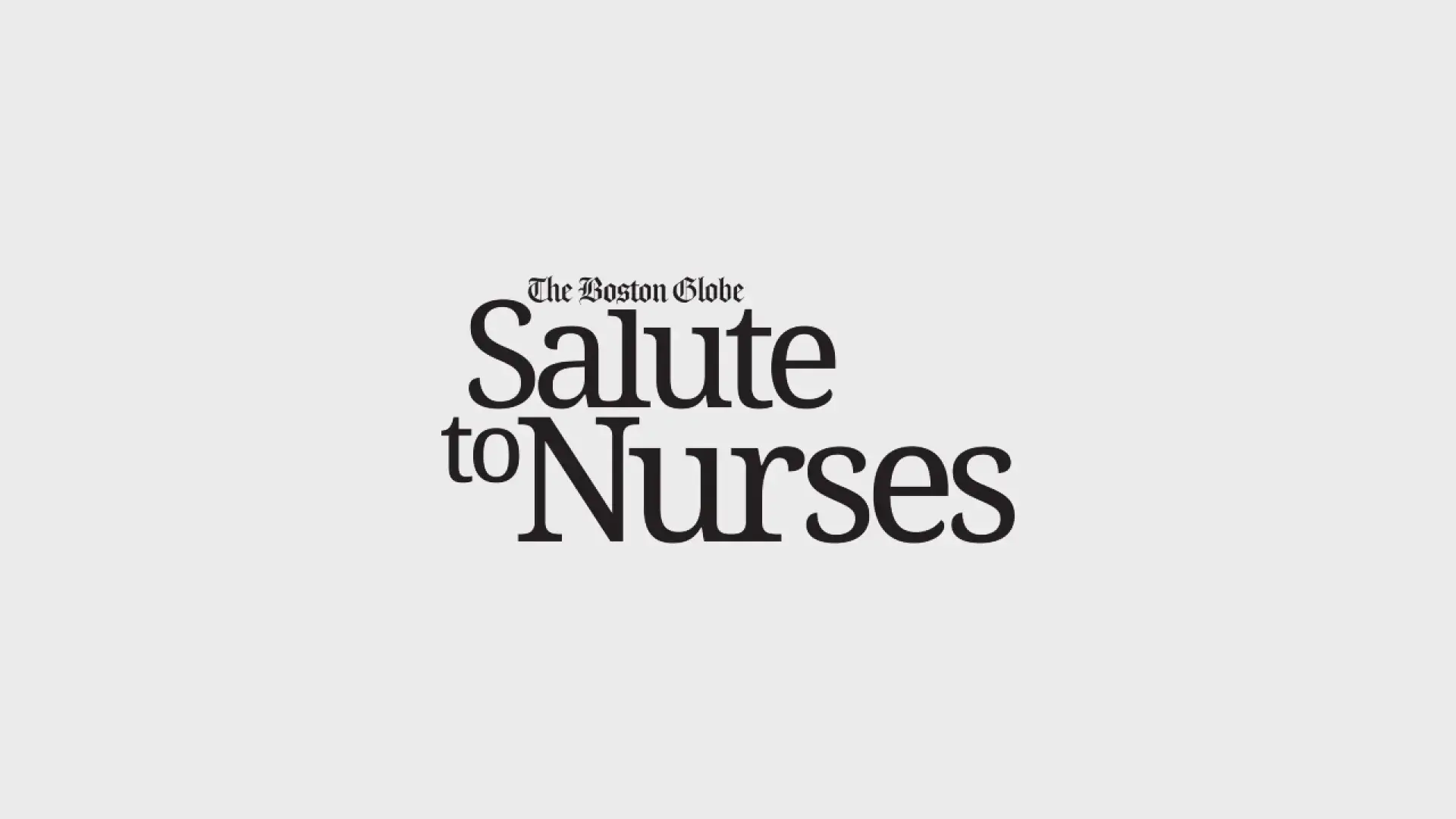 the boston globe salute to nurses