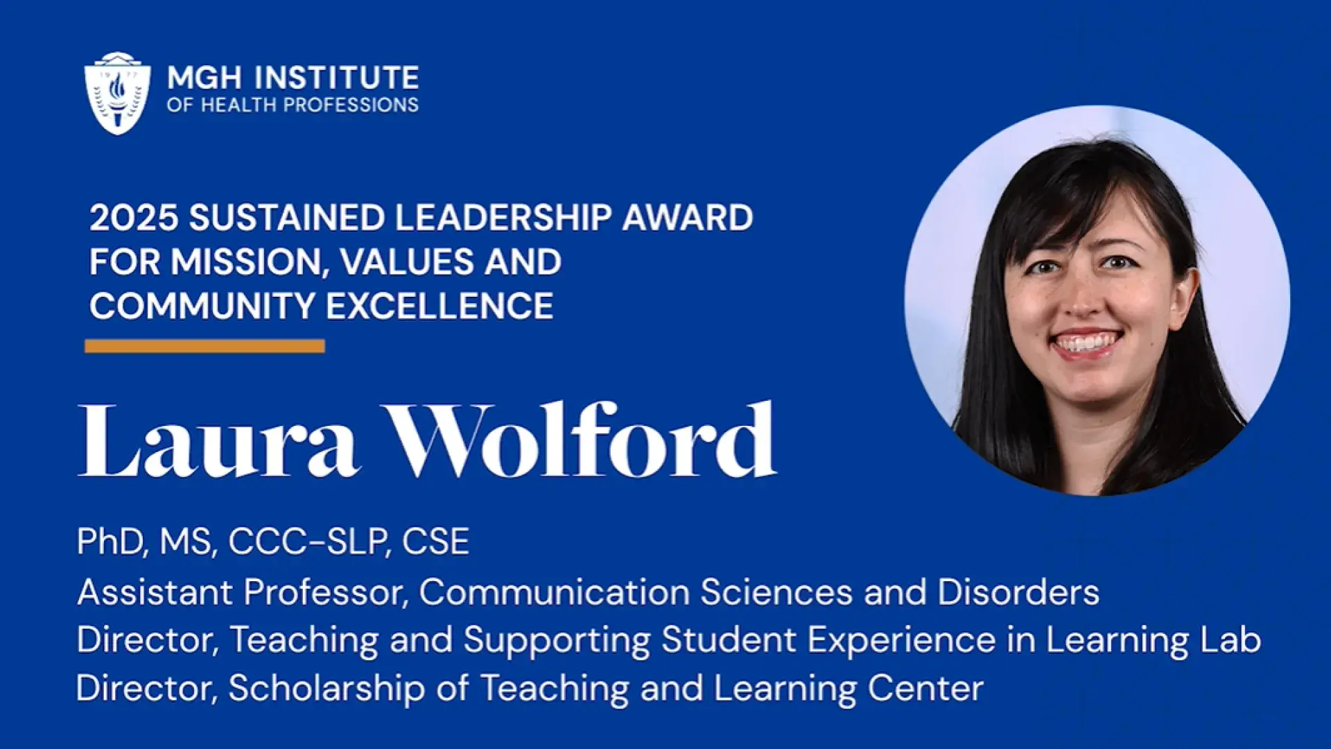 2025 Sustained Leadership Award for Mission, Values, and Community Excellence Laura Wolford