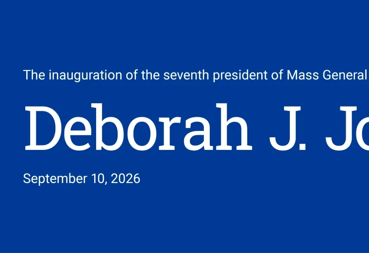 the inauguration of the 7th president of Mass General Brigham University , Deborah j Jones, September 10 2026