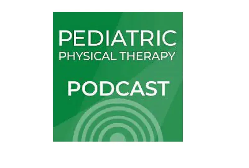 Pediatric Physical Therapy Podcast