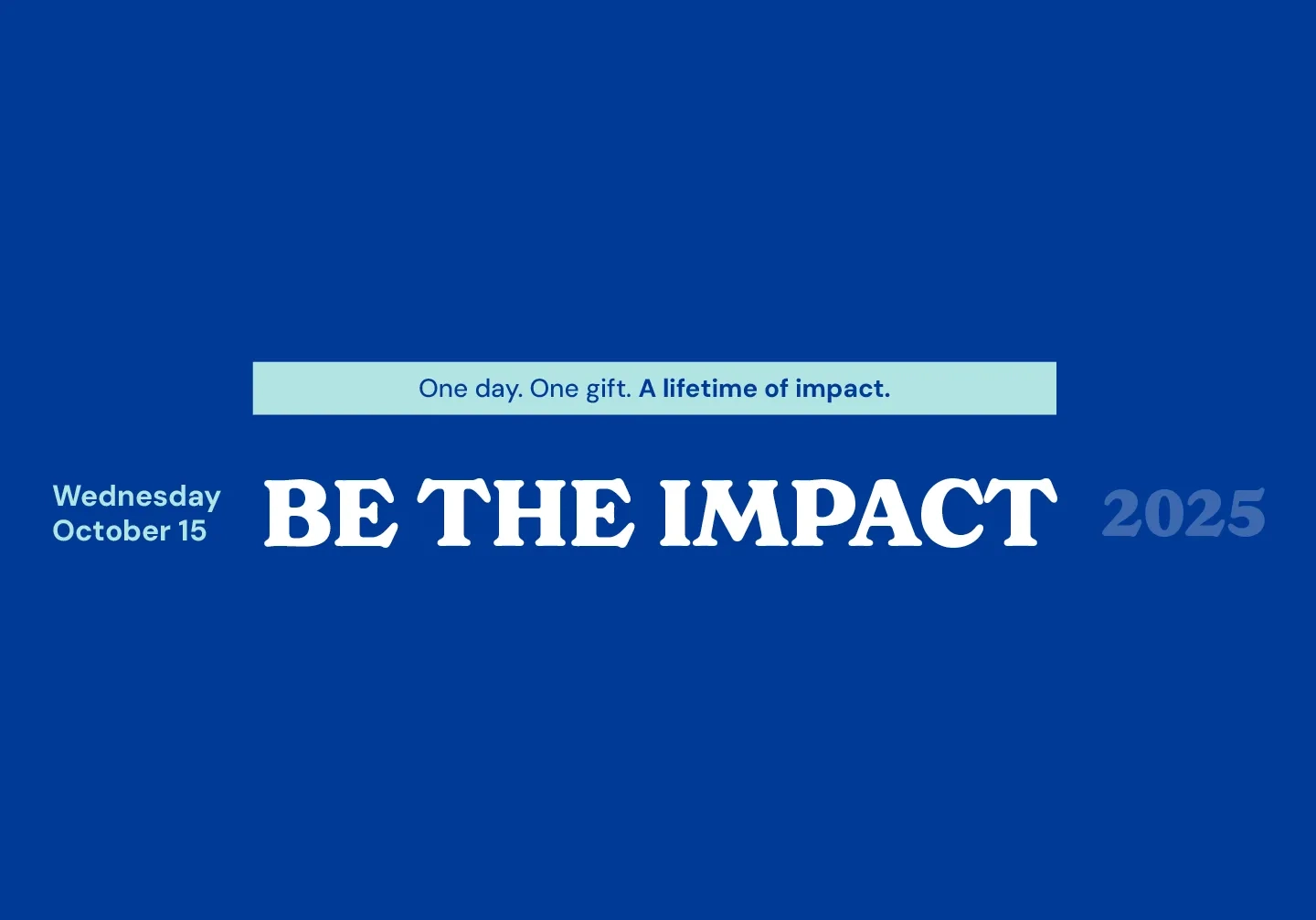 Be the IMPACT 2025